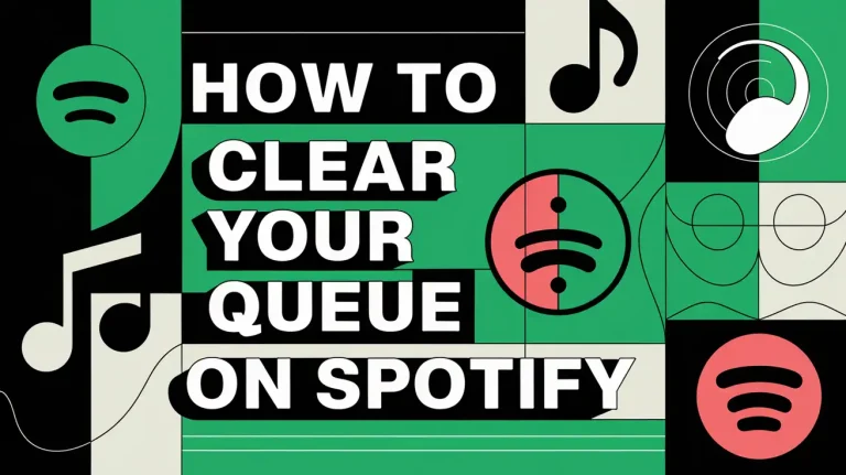 How to Clear Your Spotify Queue: A Step-by-Step Guide 2025 How to Clear Your Queue on Spotify?